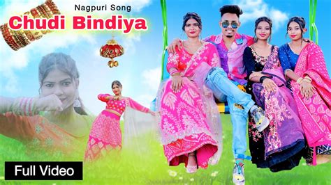 Chudi Bindiya New Nagpuri Video Song 2022 Santosh Daswali Official