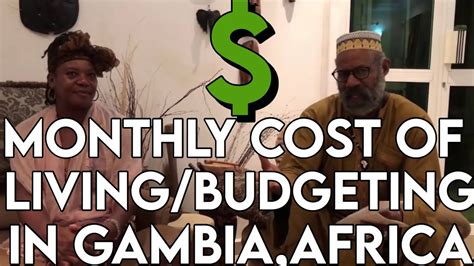 Monthly Cost Of Living Budgeting In The Gambia Youtube