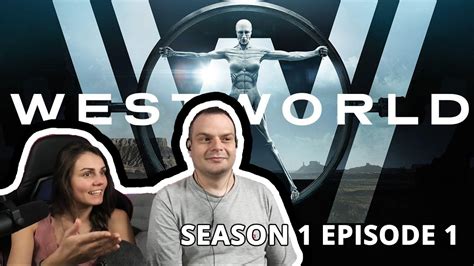 Westworld 1x1 The Original Reaction Youtube