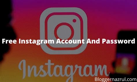 Free Instagram Accounts 2023 Email And Password With Followers