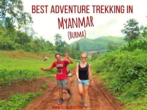 Tryon Guide Best Places To Trek In Myanmar Burma Hiking Inspiration