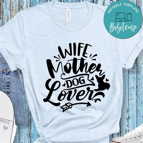 Wife Mother Dog Lover T Shirt Bobotemp
