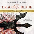 The Dragon's Blade Trilogy: A Complete Epic Fantasy Series (Hörbuch ...