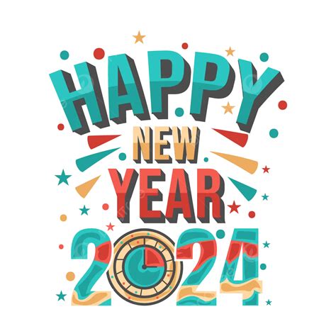 Happy New Year 2024 With Clock Vector Happy New Year 2024 New Year