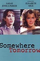 Somewhere, Tomorrow (1983) par Robert Wiemer