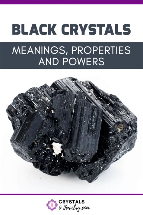Black Crystals Meanings Properties And Powers The Complete Guide