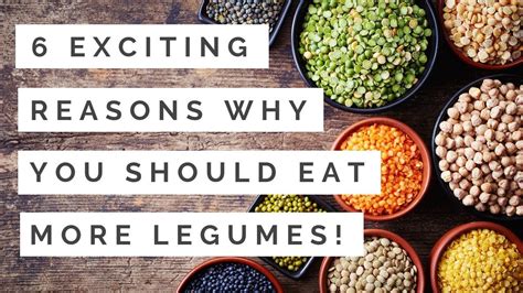 6 Amazing Reasons Why You Should Eat Legumes Daily The Exciting Health