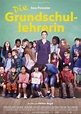 Die Grundschullehrerin - Film 2016 - FILMSTARTS.de