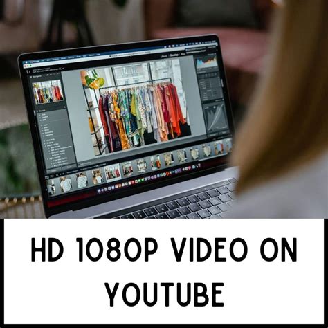 How To Upload An Hd 1080p Video On Youtube Scopi Tech