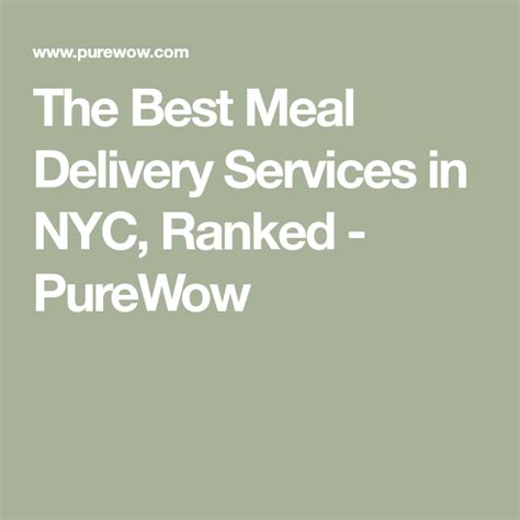 The Best Meal Delivery Services In Nyc Ranked Best Meal Delivery