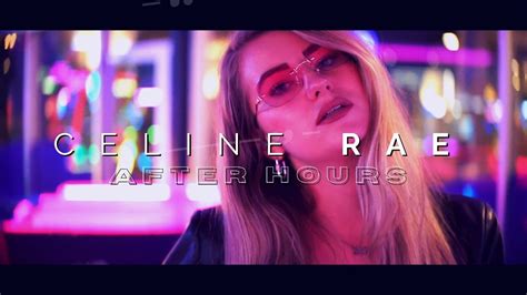 Celine Rae After Hours Official Music Video Youtube