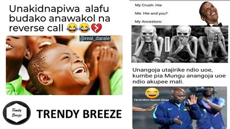 Best Of Funniest Kenyan Memes Comedy Ep23 Youtube