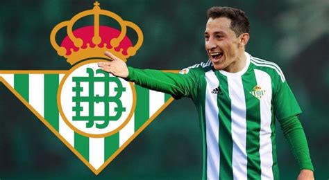 Profile Of Andrés Guardado Betis Player And Mexico National Team