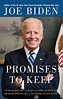 Promises to Keep: On Life and Politics (English Edition) eBook : Biden ...