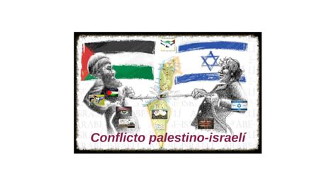 Conflicto Palestino Israelí By Chely Cintrón