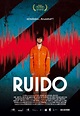 Ruido Movie Poster - ID: 313253 - Image Abyss