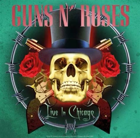 Guns N Roses Hard Rock Chicago Live Rosé Live Use Your Illusion