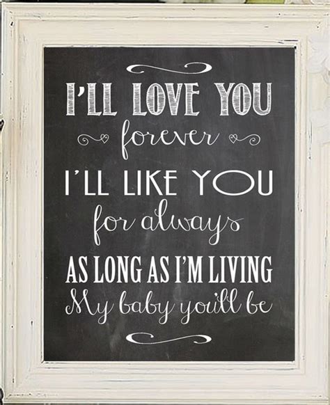 Ill Love You Forever Ill Like You For Always By Jandsgraphics