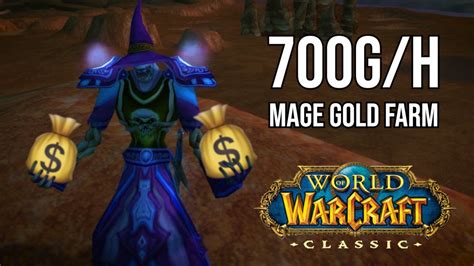 700 Gold Hour Mage Gold Farm Wow Classic 💰 Youtube