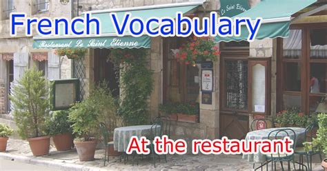 Restaurant Vocabulary in French - Words and Phrases