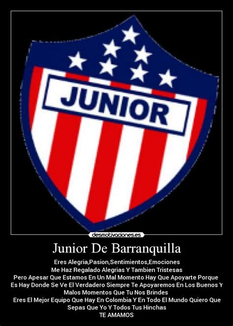 Equipo | junior de barranquilla. Junior De Barranquilla | Desmotivaciones