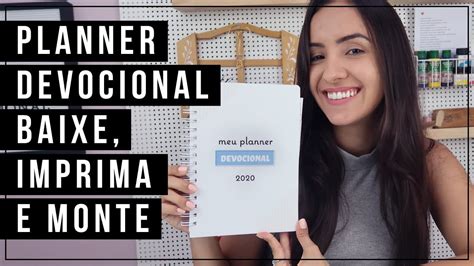 Planner Devocional Para Imprimir E Montar Em Casa Youtube