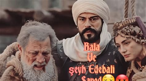 Osman Bey Saved Bala Hatun And Sheikh Edebaliosman Bey Angry Mood😡