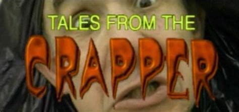 Worst Of Netflix Tales From The Crapper