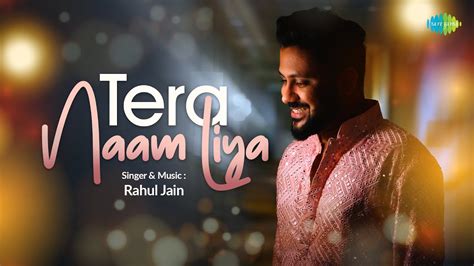 Tera Naam Liya Rahul Jain Saregama Recreations Old Hindi Songs