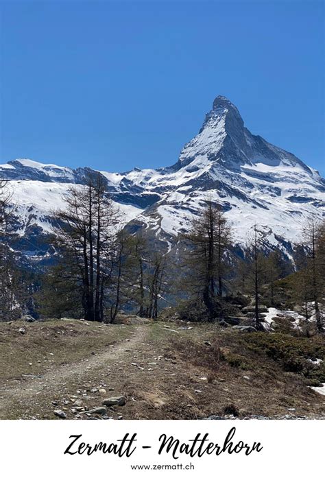 Zermatt Matterhorn With So Many Different Trails And Routes Zermatt