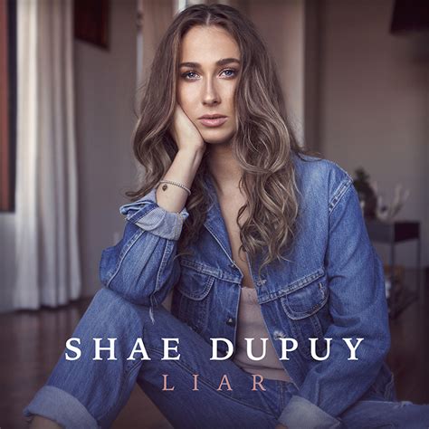 Liar Shae Dupuy
