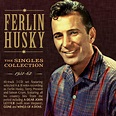The Singles Collection 1951-62: Ferlin Husky, Ferlin Husky: Amazon.fr ...