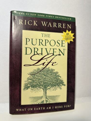 The Purpose Driven Life By Rick Warren 40 Days Of Purpose Campaign
