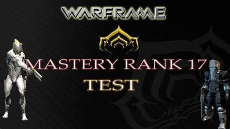 Warframe Test Mastery Rank Youtube