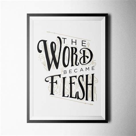 Word Became Flesh