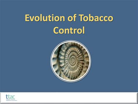 Ppt Evolution Of Tobacco Control Powerpoint Presentation Free Download Id 2407872