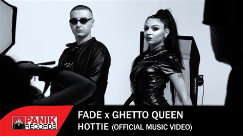 Fade X Ghetto Queen Hottie Official Music Video Youtube