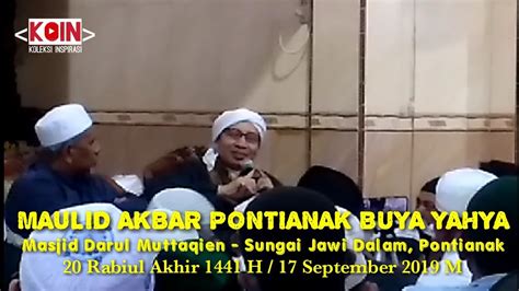 FULL Ceramah Buya Yahya - Tabligh Akbar di Sungai Jawi Dalam, Kota Pontianak - KALBAR (17/12