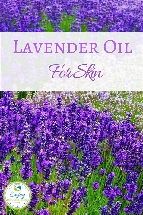 8 Brilliant Lavender Oil For Skin Blends Sooth Nourish Relieve Itchiness Relax Muscles