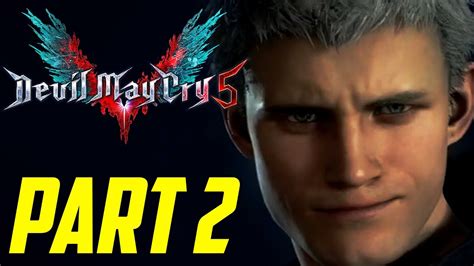 Devil May Cry 5 Walkthrough Part 2 Smackin Demons Youtube