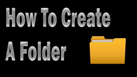 How To Create A Folder Youtube