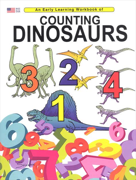 Counting Dinosaurs An Early Learning Workbook Spizzirri Publishing 9780865452275