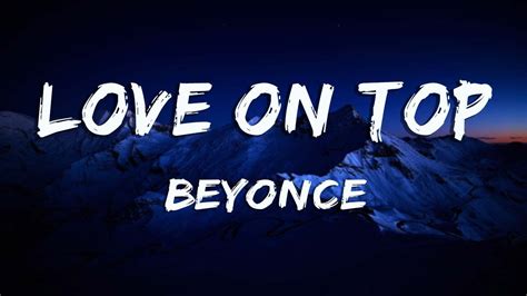 Love On Top Beyoncé Lyrics Youtube