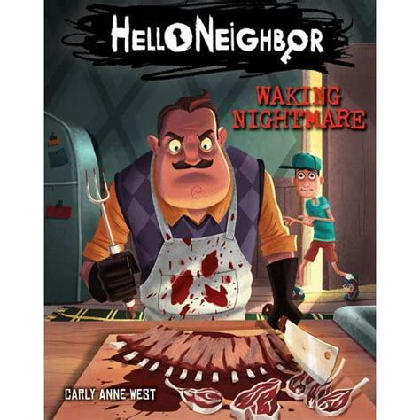Hello Neighbor Waking Nightmare Hello Neighbor Book 2 Volume 2
