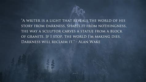Alan Wake Quote By Acetto On Deviantart