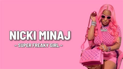 Nicki Minaj Super Freaky Girl Lyrics Youtube