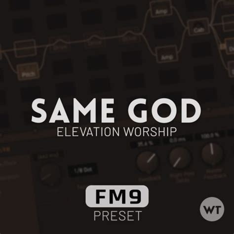 Same God Elevation Worship Fractal Fm9 Preset Worship Tutorials