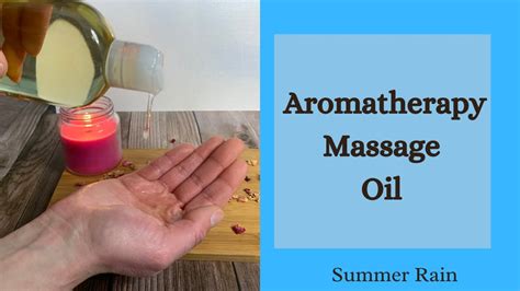 How To Make Aromatherapy Massage Oil With Free Recipe Youtube