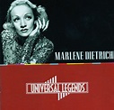 Marlene Dietrich Collection: Marlene Dietrich - Universal Legends