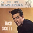 Jack Scott – Burning Bridges Lyrics | Genius Lyrics
